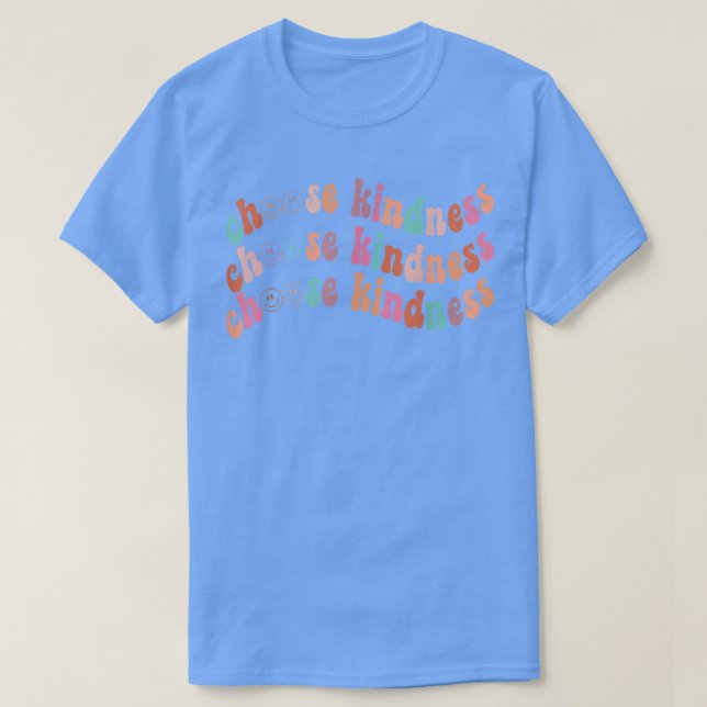 T-shirt Choisissez Kindness Happy Face Smile Be A Genre Hu (Design devant)
