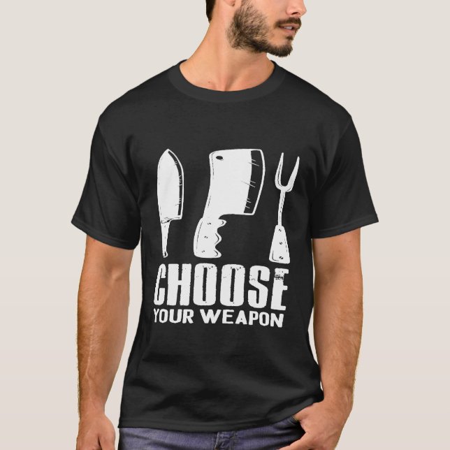 T-shirt Choisissez votre arme Chef Cook Grill Master Resta (Devant)