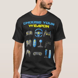 T-shirt Choisissez votre arme Jeu amusant Geek Nerd classi
