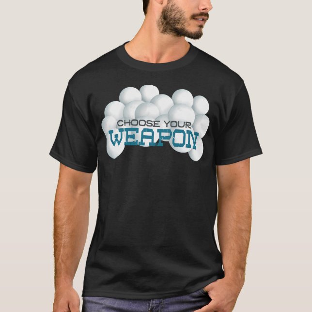 T-shirt Choisissez votre arme...Snowball combat (Devant)