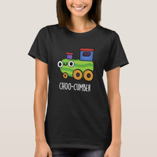T-shirt Choo-cumber Funny Concombre Pun de Concombre Dark