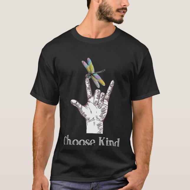 T-shirt Choose Kind Dragonfly Hand ASL Sign Communicate Sp (Devant)