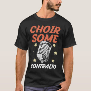 T-shirt Chorale Certains Contralto chanteur d'opéra Vocali