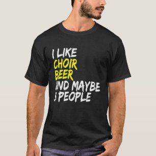 T-shirt Chorale Et Bière Dit Chirmaster Musicien Chorale S