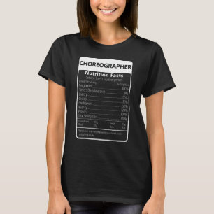 T-shirt Chorégraphe Nutrition Facts Graphique Sarcastique
