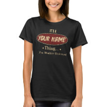 T-shirt Chose Nom Personnalisé, Nom de Famille Per
