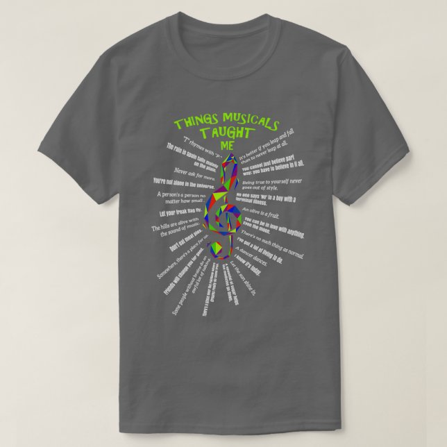T-shirt Choses comédies musicales m'ont enseigné avec Treb (Design devant)