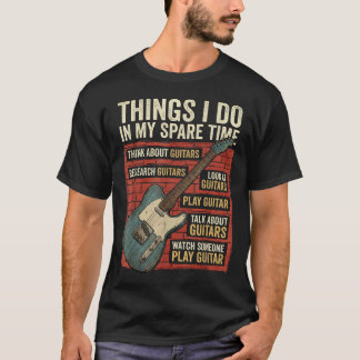 T-shirt Choses de guitare que je fais pendant mon temps li
