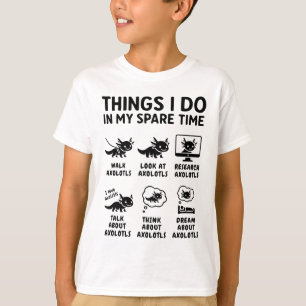 T-shirt Choses que je fais pendant mon temps libre Passion