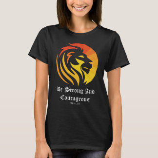 T-shirt Chrétien/Foi être fort et courageux