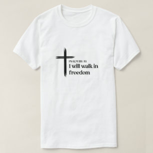 T-Shirt chrétien pour hommes Psaume 119:45