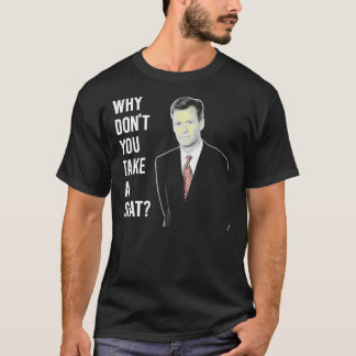 T-shirt Chris Hansen Pourquoi Ne Pas Prendre Un Siège 7 Ch