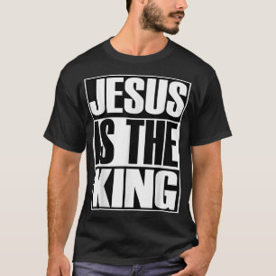 T-shirt Christerest Jésus est le Roi Christianisme évangél