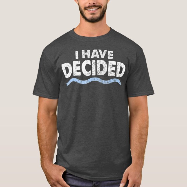 T-shirt Christian Baptême J'ai décidé pour Hommes Femmes (Devant)