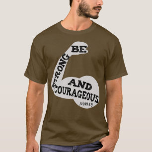 T-shirt Christian Be Strong Courage Bible Joshua