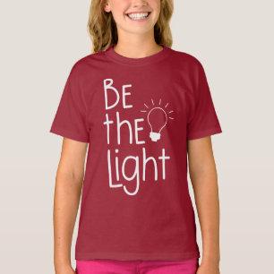 T-shirt Christian Be the Light Funny Inspiration