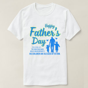 T-shirt Christian Blue Happy Fête des pères Proverbes 20:7