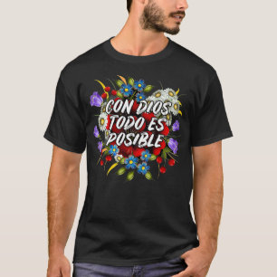 T-shirt Christian Con Dios Todo Es Posible
