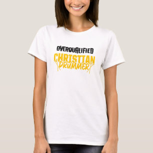 T-shirt Christian Drummer Church Adoration Drum Player 67