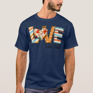 T-shirt Christian Gift Cheetah Leopard Amour Comme Jésus T