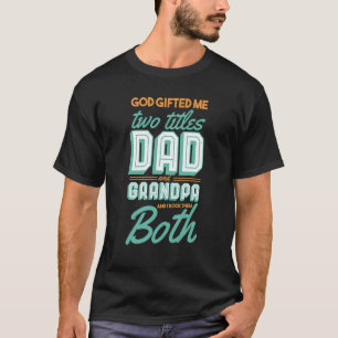 T-shirt Christian Grand-Père Dieu Ed Me Deux Titres Papa E