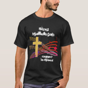 T-shirt Christian HALLELUJAH CHRIST EST REMONTÉ Pâques