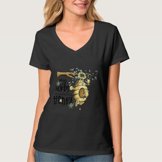T-shirt Christian His Words Are Sweeter than Honey Daisey  (Devant)