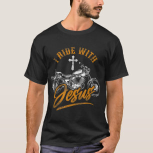 T-shirt Christian Motorcycle Biker I Ride With Jesus Faith