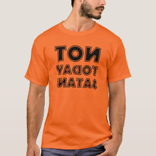 T-shirt Christian Pas Aujourd'Hui Satan Reverse Mirror