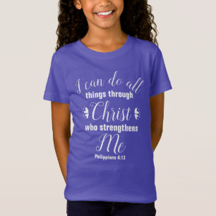 T-Shirt Christian Philippiens 4:13 Bible Verse