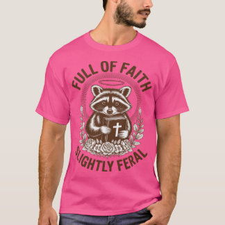 T-shirt Christian Racoon Jesus God Full Of Faith Slightly 
