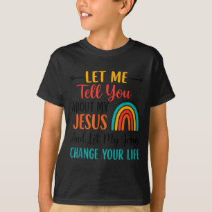 T-shirt Christian Rainbow Laissez-Moi Vous Parler De Mon J
