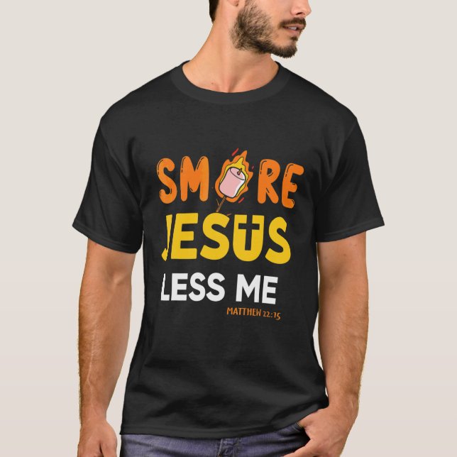 T-shirt Christian Smore More Jesus Less Me Camping Chocola (Devant)