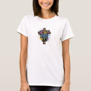 T-shirt Christian T-shirt. JÉSUS L'A FAIT !