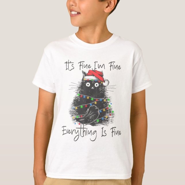 T-shirt Christmas Black Cat It's Fine I'm Fine Everything  (Devant)