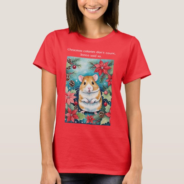 T-shirt Christmas Calories Funny Chubby Holiday Mouse (Devant)