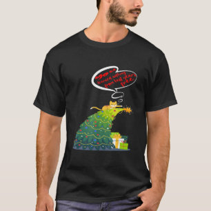 T-shirt Christmas Cat Tee Vous N'Avez Rien Appris De Derni