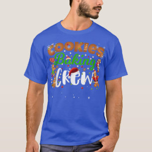 T-shirt Christmas Cookie Baking Crew Funny Matching Family
