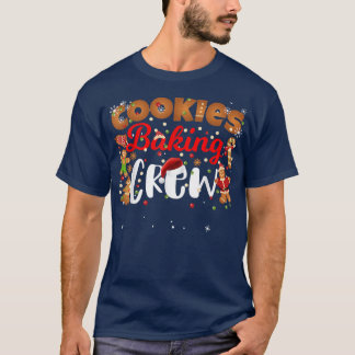 T-shirt Christmas Cookie Baking Crew Funny Matching Family