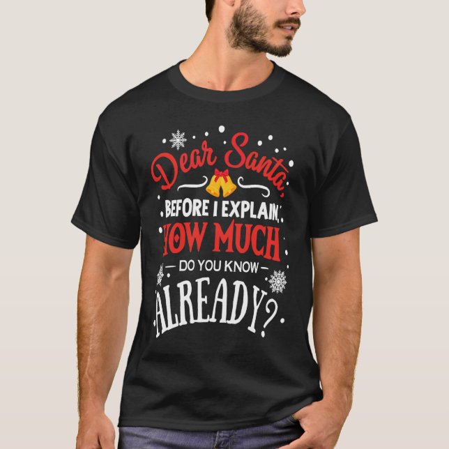 T-shirt Christmas Dear Santa I Can Explain Kid Toddler (Devant)