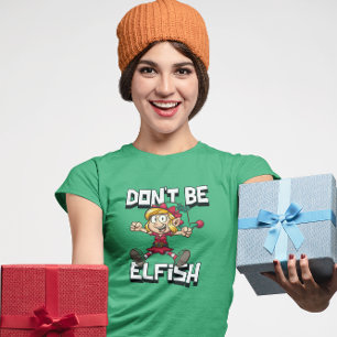 T-shirt Christmas Elf With Funny Quote Women's