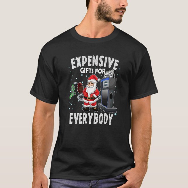 T-shirt Christmas Humor Santa Meme Expensive (Devant)