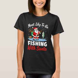 T-shirt Christmas Merry Christmas For Gift Fishing Santa (