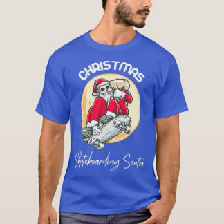 T-shirt Christmas Skateboard Père Noël Holidays Cadeau