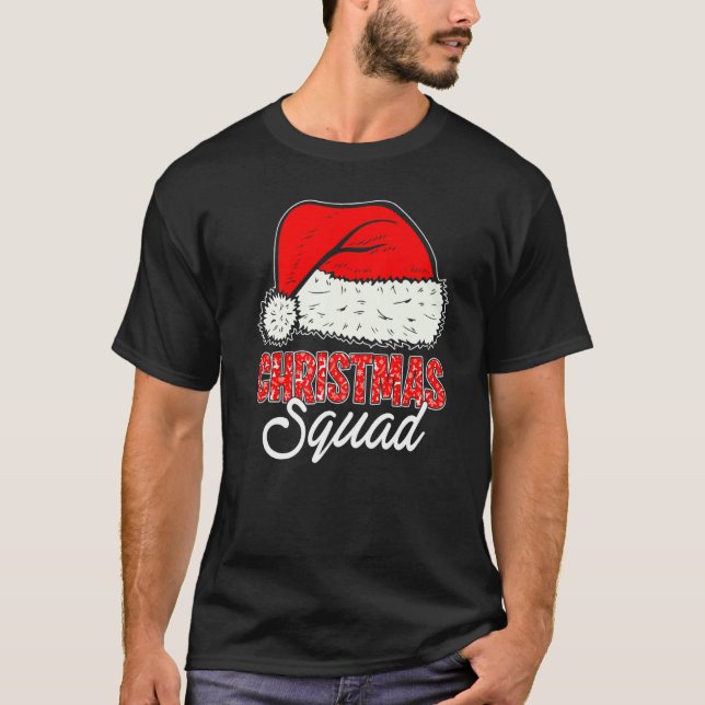 T-shirt Christmas Squad Santa Hat  Matching Family Christm (Devant)