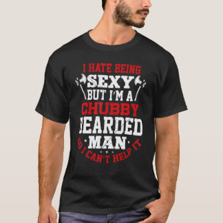 T-shirt Chubby Bearded Man Sexy Beard and Mustache  11