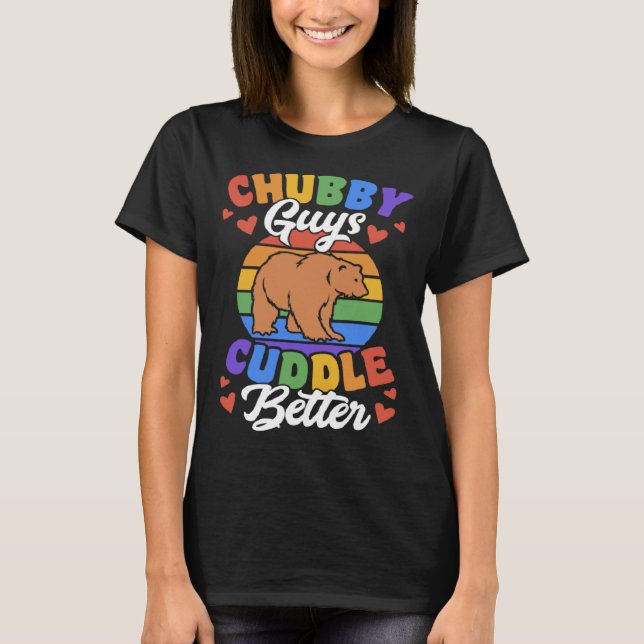 T-shirt Chubby Guys Cuddle Better Gay Grizzly Bear Pride M (Devant)