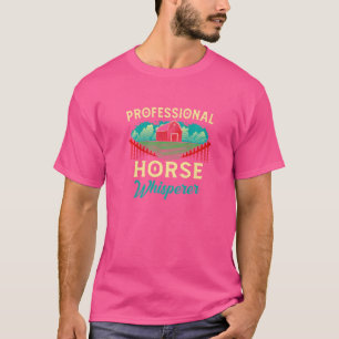 T-shirt Chuchoteur de chevaux professionnel Humour d'agri