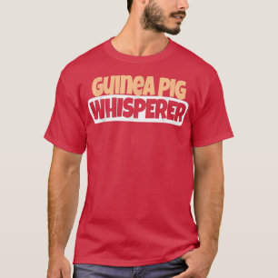 T-shirt Chuchoteur de cochons d'Inde Amateur de cochons d'