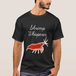 T-shirt Chuchoteur de crevettes - Crevettes Cerises Rouges